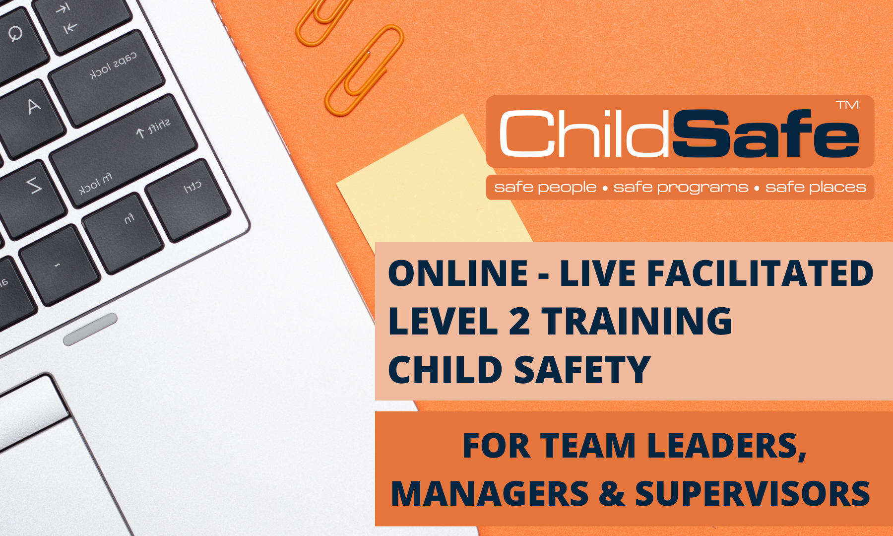 ChildSafe 幸运168飞艇官方开奖 Level 2 Team Leader Child Safety Live Facilitated Training
